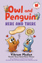Owl and Penguin: Here and There by Vikram Madan, 9780823457120