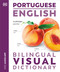 Portuguese - English Bilingual Visual Dictionary by DK, 9780744098709