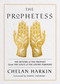 The Prophetess (The Return of The Prophet from the Voice of The Divine Feminine) - 9781401977566 by Chelan Harkin, 9781401977566