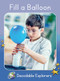 Fill a Balloon (Skills Set 4) by Rachel Walker, 9781776934171