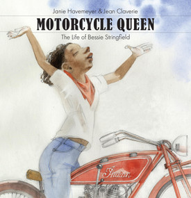 Motorcycle Queen by Janie Havemeyer, Jean Claverie, 9781568463568