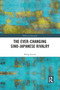 The Ever-Changing Sino-Japanese Rivalry - 9781032091976 by Philip Streich, 9781032091976