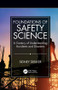 Foundations of Safety Science (A Century of Understanding Accidents and Disasters) by Sidney Dekker, 9781138481787