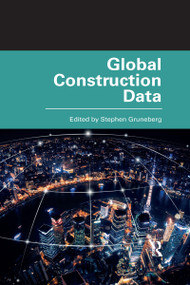 Global Construction Data by Stephen Gruneberg, 9781032177472