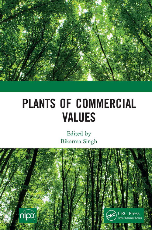Plants of Commercial Values by Bikarma Singh, 9781032654461