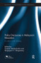 Policy Discourses in Malaysian Education (A nation in the making) by Suseela Malakolunthu, Nagappan C. Rengasamy, 9781138604612