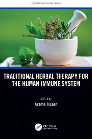Traditional Herbal Therapy for the Human Immune System by Azamal Husen, 9781032122243