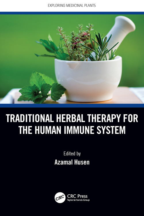 Traditional Herbal Therapy for the Human Immune System by Azamal Husen, 9781032122243