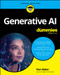 Generative AI For Dummies by Pam Baker, 9781394270743