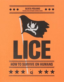 Lice (How to Survive on Humans) by Berta Paramo, Marc Correa Haro, 9783039640553