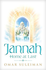 Jannah (Home at Last) by Omar Suleiman, 9781847742308