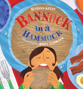 Bannock in a Hammock by Masiana Kelly, Amiel Sandland, 9781772275384