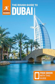 The Rough Guide to Dubai: Travel Guide with eBook by Rough Guides, Gavin Thomas, 9781835290460