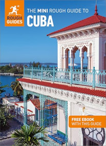 The Mini Rough Guide to Cuba: Travel Guide with eBook by Rough Guides, Claire Boobbyer, 9781835290446