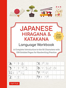 Japanese Hiragana and Katakana Language Workbook by Tuttle Studio, 9784805317402