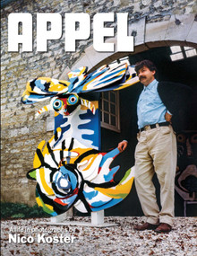 APPEL (A life in photographs by Nico Koster) by Ernst W. Veen, Willemijn Stokvis, 9789462623675