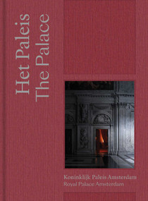 The Palace (Royal Palace Amsterdam) (Dutch; Flemish Edition) by Alice Taatgen, 9789462623774