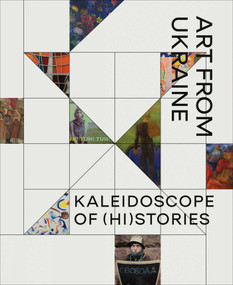 Kaleidoscope of (Hi)stories - Art from Ukraine by Waanders Publishers, 9789462625389