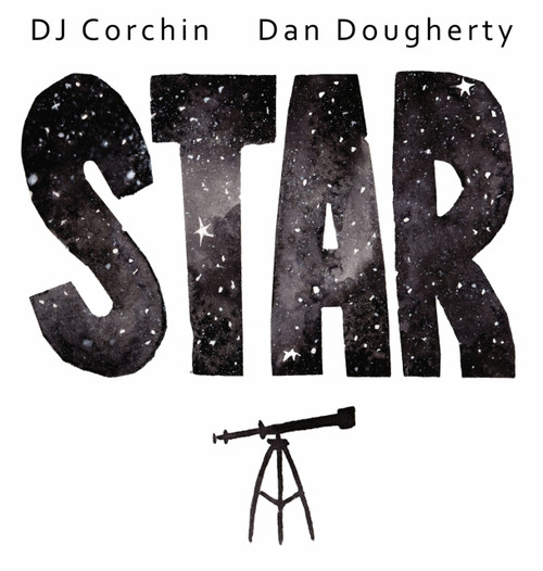 STAR - 9780998880358 by DJ Corchin, Dan Dougherty, 9780998880358