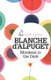 Monkeys in the Dark by Blanche d'Alpuget, 9781743312254