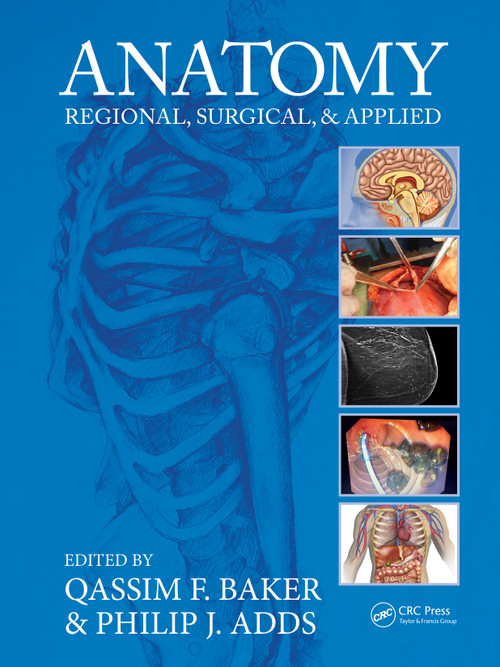 Anatomy (Regional, Surgical, and Applied) by Qassim F. Baker, Philip J. Adds, 9781032321141