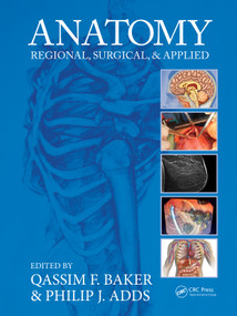 Anatomy (Regional, Surgical, and Applied) by Qassim F. Baker, Philip J. Adds, 9781032321141