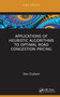 Applications of Heuristic Algorithms to Optimal Road Congestion Pricing by Don Graham, 9781032415659