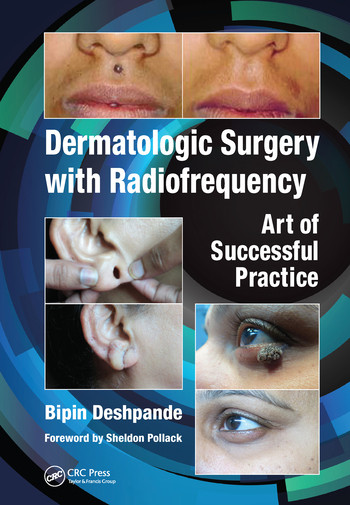 Dermatologic Surgery with Radiofrequency (Art of Successful Practice) by Bipin Deshpande, 9780367571672