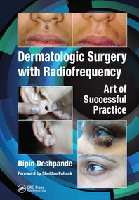 Dermatologic Surgery with Radiofrequency (Art of Successful Practice) by Bipin Deshpande, 9780367571672