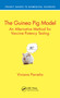 The Guinea Pig Model (An Alternative Method for Vaccine Potency Testing) by Viviana Parreño, 9780367489861