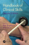 Handbook of Clinical Skills (Second Edition) by Peter Kopelman, Jane Dacre, 9780815366911
