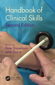 Handbook of Clinical Skills (Second Edition) by Peter Kopelman, Jane Dacre, 9780815366911