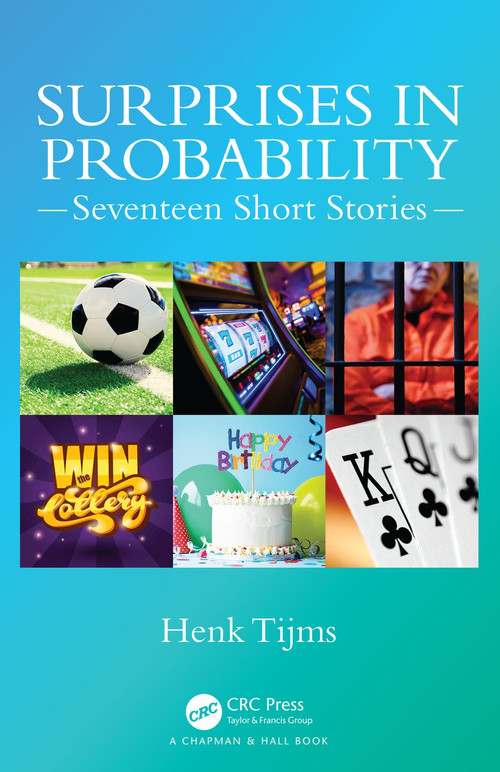 Surprises in Probability (Seventeen Short Stories) by Henk Tijms, 9780367000431