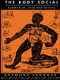 The Body Social by Anthony Synnott, 9780415103596