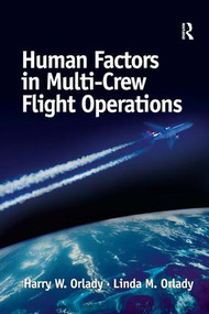Human Factors in Multi-Crew Flight Operations by Harry W. Orlady, Linda Orlady, 9780291398390