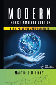 Modern Telecommunications (Basic Principles and Practices) by Martin J N Sibley, 9781032653112