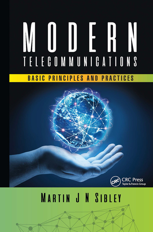 Modern Telecommunications (Basic Principles and Practices) by Martin J N Sibley, 9781032653112