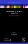 Pioneers in Public Health (Lessons from History) by Jill Stewart, 9781138059450