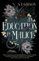 An Education in Malice - 9780316501866 by S. T. Gibson, 9780316501866
