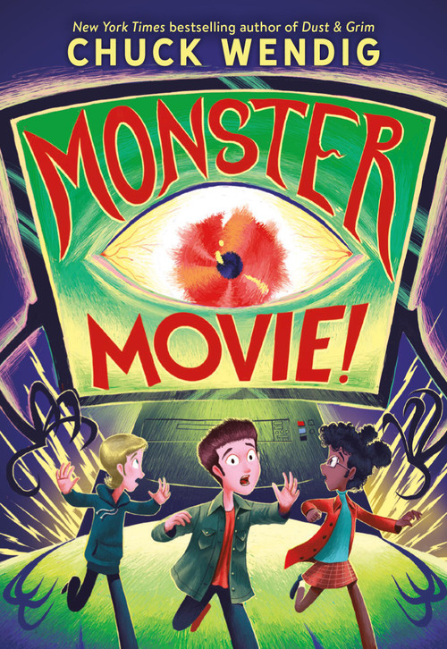 Monster Movie! by Chuck Wendig, 9780316572590