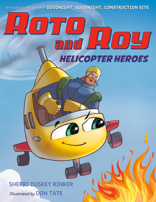 Roto and Roy: Helicopter Heroes - 9780316577281 by Sherri Duskey Rinker, Don Tate, 9780316577281