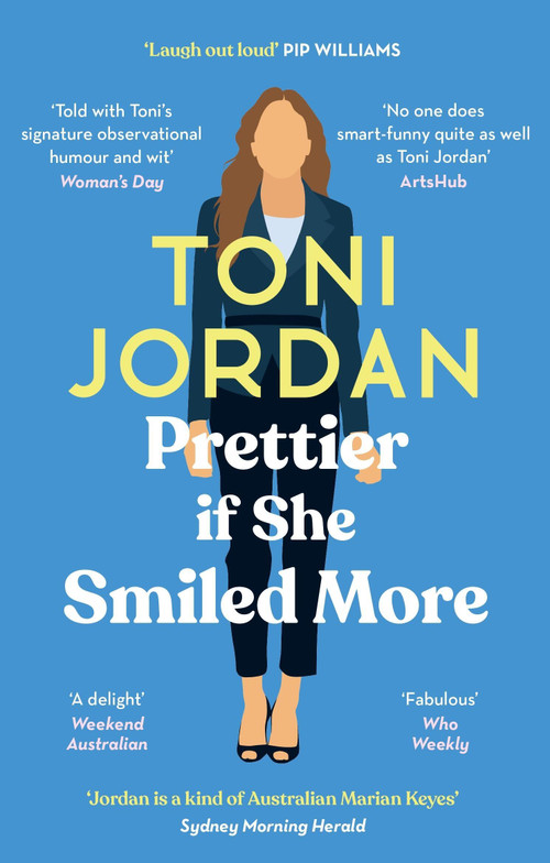 Prettier if She Smiled More - 9780733651304 by Toni Jordan, 9780733651304