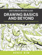 Drawing Basics and Beyond (Transform Observation into Imagination) by Sorie Kim, 9780760385272