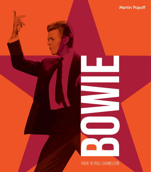 David Bowie (Rock 'n' Roll Chameleon) by Martin Popoff, 9780760389355