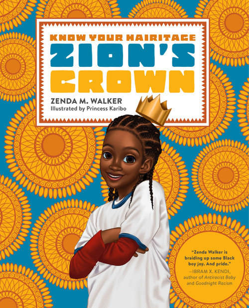 Zion's Crown by Zenda Walker, Princess Karibo, 9780762485543