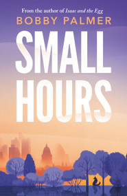 Small Hours - 9781035402656 by Bobby Palmer, 9781035402656