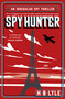 Spy Hunter - 9781399702621 by HB Lyle, 9781399702621
