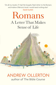 Romans (A letter that makes sense of life) - 9781399806435 by Andrew Ollerton, 9781399806435