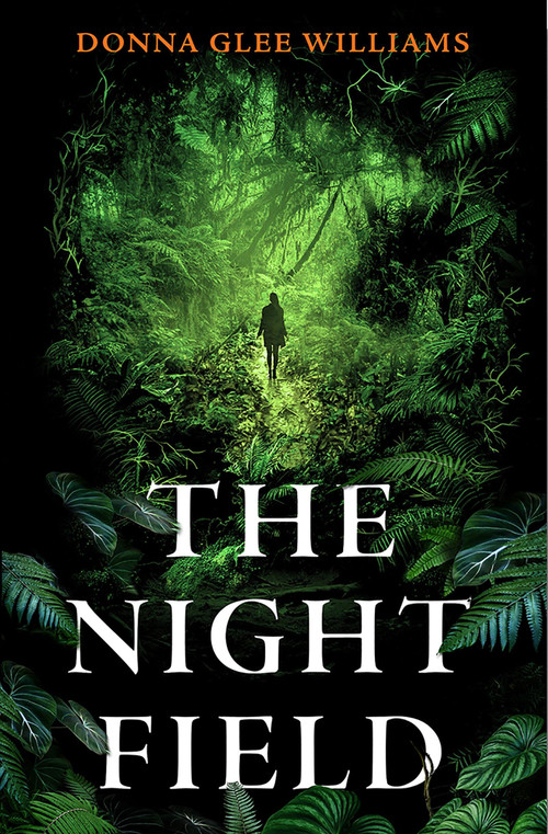 The Night Field - 9781529422702 by Donna Glee Williams, 9781529422702
