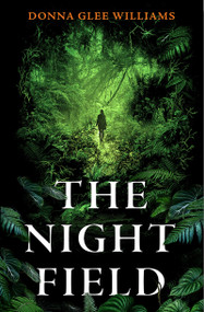 The Night Field - 9781529422702 by Donna Glee Williams, 9781529422702